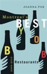 Joanna Fox - Montreal's Best Byob Restaurants 2009-2010