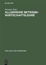 Hermann Witte - Allgemeine Betriebswirtschaftslehre
