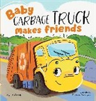 Clever Publishing, Julia Vesova, Ekaterina Dmitrieva - Baby Garbage Truck Makes Friends