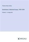 Thomas Henry Huxley - Darwiniana; Collected Essays, 1893-1894