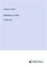 Friedrich Schiller - Demetrius; A Play