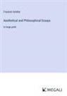 Friedrich Schiller - Aesthetical and Philosophical Essays