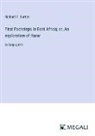 Richard F. Burton - First Footsteps in East Africa; or, An exploration of Harar