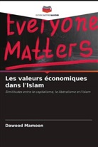 Dawood Mamoon - Les valeurs économiques dans l'Islam