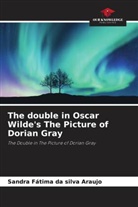 Sandra Fátima da silva Araujo - The double in Oscar Wilde's The Picture of Dorian Gray