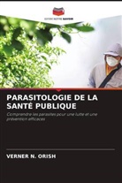 VERNER   N. ORISH, Verner N. Orish - PARASITOLOGIE DE LA SANTÉ PUBLIQUE