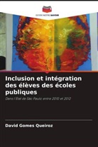David Gomes Queiroz - Inclusion et intégration des élèves des écoles publiques
