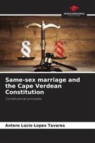 Antero Lúcio Lopes Tavares - Same-sex marriage and the Cape Verdean Constitution