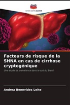 Andrea Benevides Leite - Facteurs de risque de la SHNA en cas de cirrhose cryptogénique
