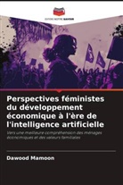 Dawood Mamoon - Perspectives féministes du développement économique à l'ère de l'intelligence artificielle