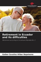 Gaibor Cevallos Hilber Napoleona - Retirement in Ecuador and its difficulties