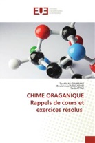 Tewfik Ali-Dahmane, Tarik Attar, Boulanouar Messaoudi - CHIME ORAGANIQUE Rappels de cours et exercices résolus