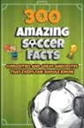 Michael Ellis - 300 Amazing Soccer Facts