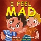 Michael Gordon - I Feel Mad