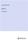 George Macdonald - Malcolm