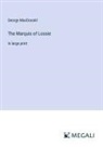 George Macdonald - The Marquis of Lossie