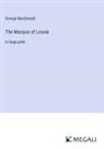 George Macdonald - The Marquis of Lossie
