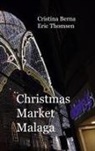 Cristina Berna, Eric Thomsen - Christmas Market Malaga