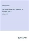 Friedrich Schiller - The History of the Thirty Years' War in Germany; Book II