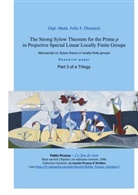 Dipl. -Math. Felix F. Flemisch, Dipl.-Math. Felix F. Flemisch - The Strong Sylow Theorem for the Prime p in Projective Special Linear Locally Finite Groups - Part 3 of a Trilogy