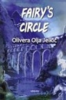 Olivera Olja Jelki¿ - Fairy's Circle