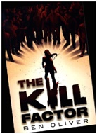 Ben Oliver - The Kill Factor