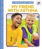 Elizabeth Andrews - My Friend with Asthma