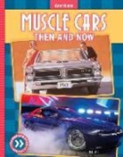 R L van, R. L. Van - Muscle Cars: Then and Now