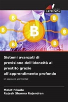 Melet Fikadu, Rajesh Sharma Rajendran - Sistemi avanzati di previsione dell'idoneità al prestito grazie all'apprendimento profondo