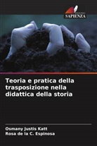 Rosa de la C. Espinosa, Osmany Justis Katt - Teoria e pratica della trasposizione nella didattica della storia