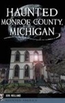 Jeri Holland - Haunted Monroe County, Michigan