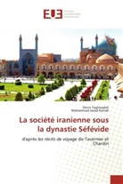 Mohammad-Javad Kamali, Shirin Taghizadeh - La société iranienne sous la dynastie Séfévide