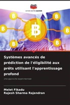 Melet Fikadu, Rajesh Sharma Rajendran - Systèmes avancés de prédiction de l'éligibilité aux prêts utilisant l'apprentissage profond