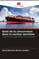 David Maurício Rocha Cardoso - Droit de la concurrence dans le secteur maritime