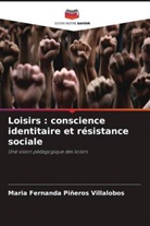 Maria Fernanda Piñeros Villalobos - Loisirs : conscience identitaire et résistance sociale