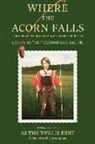Colin "Rip" M. Cunningham, Colin Rip M. Cunningham - Where the Acorn Falls