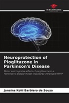 Janaina Kohl Barbiero de Souza - Neuroprotection of Pioglitazone in Parkinson's Disease