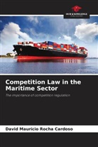 David Maurício Rocha Cardoso - Competition Law in the Maritime Sector