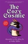 John Shirley, Frances Lu-Pai Ippolito, Mark Teppo - The Cozy Cosmic