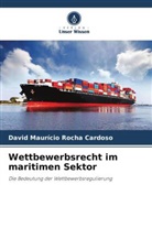David Maurício Rocha Cardoso - Wettbewerbsrecht im maritimen Sektor