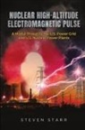 Steven Starr - Nuclear High-Altitude Electromagnetic Pulse