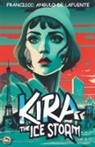 Francisco Angulo de Lafuente - Kira and the Ice Storm