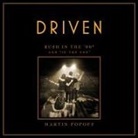 Martin Popoff, Michael Butler Murray - Driven (Audio book)