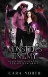 Cara North - Monster's Enemy