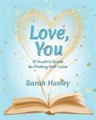 Sarah Hanley - Love, You