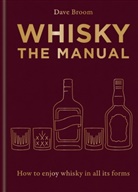 Dave Broom, Broom Dave - Whisky: The Manual