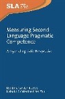 Rod Ellis, Ellis Rod, Carsten Roever, Roever Carsten, Natsuko Shintani, Shintani Natsuko... - Measuring Second Language Pragmatic Competence