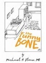 Michael H Stone, Michael H. Stone - The Funny Bone of Dr. Michael Stone
