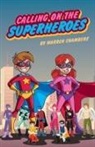 Warren Chambers - Calling On The Superheroes