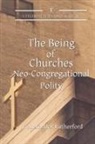 J. Alexander Rutherford - The Being of Churches